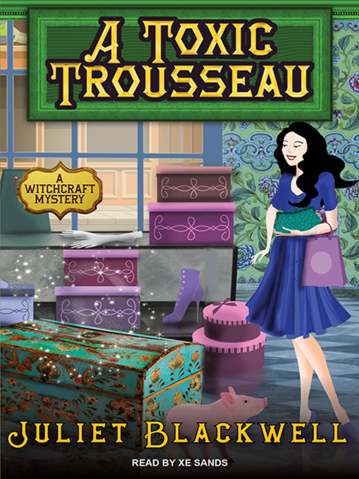 Title details for A Toxic Trousseau by Juliet Blackwell - Available